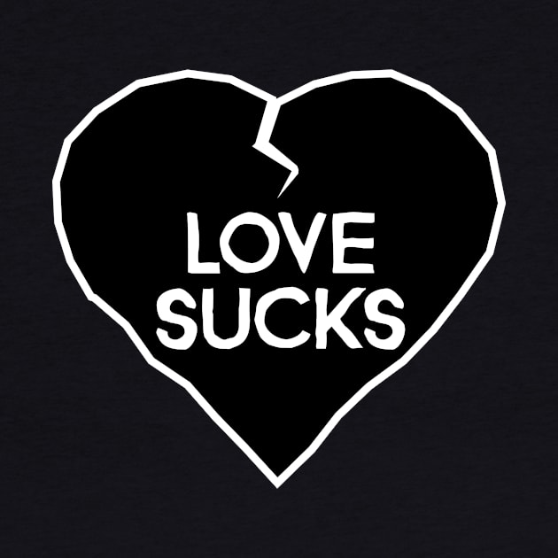 Love Sucks Black Heart Shirt by HolidayShirts